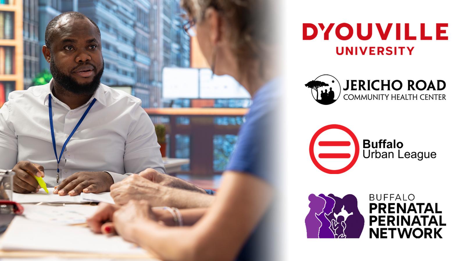 man and women sit at a table talking. Logos that read: D'Youville University, Jericho Road Community Health Center, Buffalo Urban League, and Buffalo Prenatal Perinatal Network.