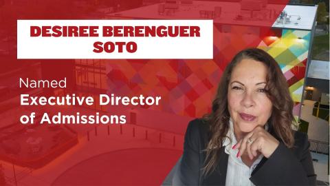 Desiree Berenguer Soto Named Executive Director of Admissions