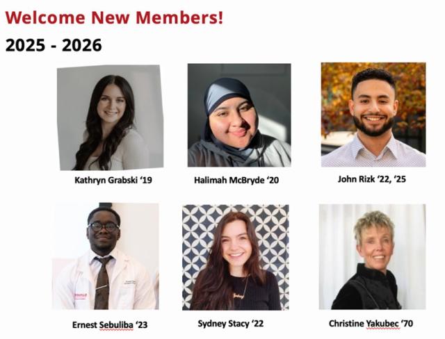 Welcome new members! 2025-2026 Kathryn Grabski, Halimah McBryde, John Rizk, Ernest Sebuliba, Sydney Stacy, Christine Yakubec
